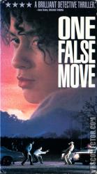 one false move you a goner one false move you a goner