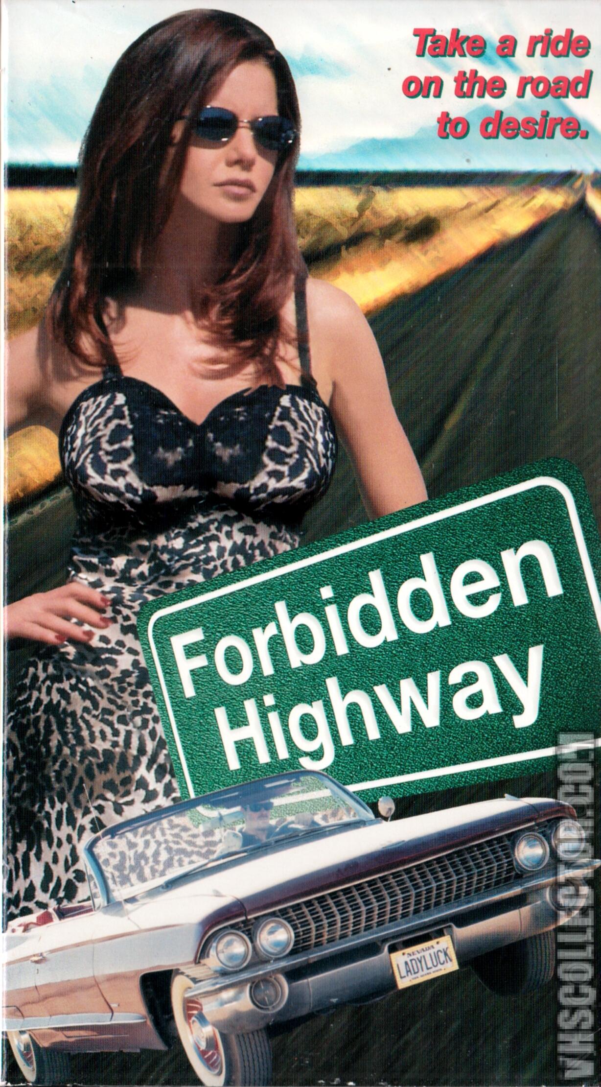 Forbidden highway